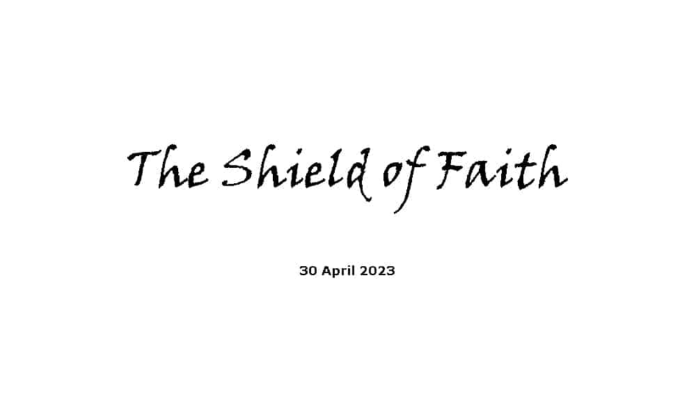 The Shield of Faith Ridgeway Community Church