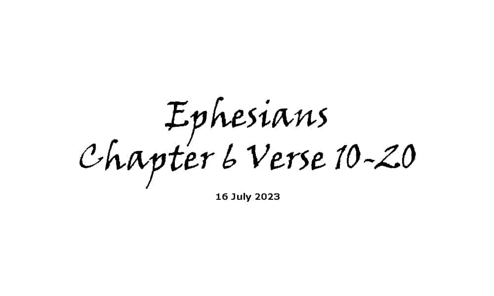 Ephesians chapter 6 Verse 10-20