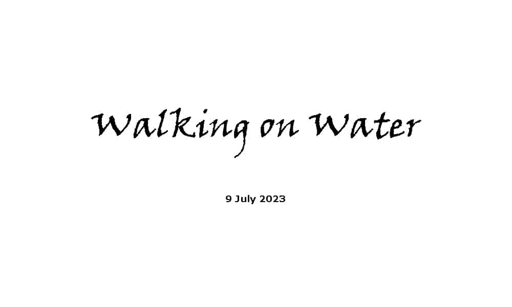 Walking on Water