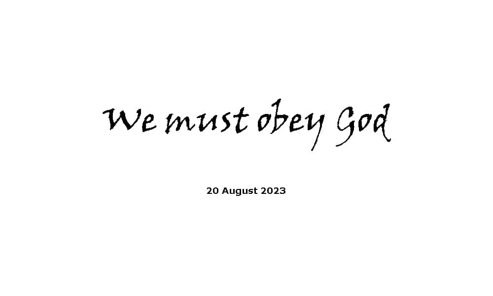We must obey God
