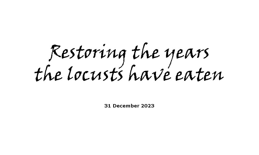 Restoring the years the locusts have eaten