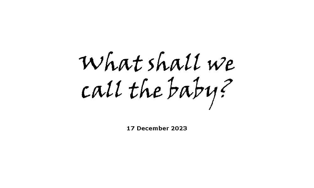 What shall we call the baby?