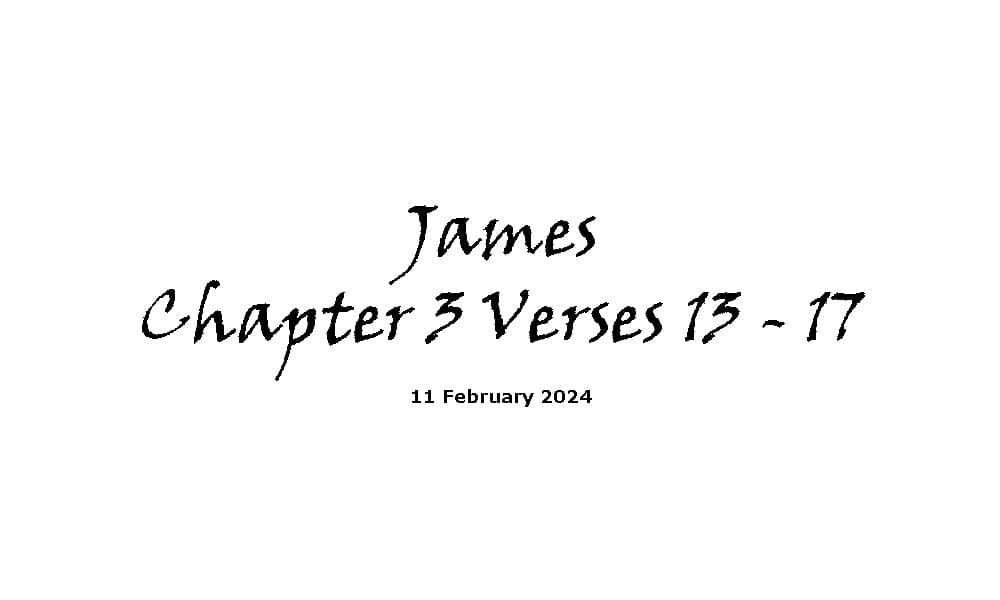 James Chapter 3 Verses 13-17