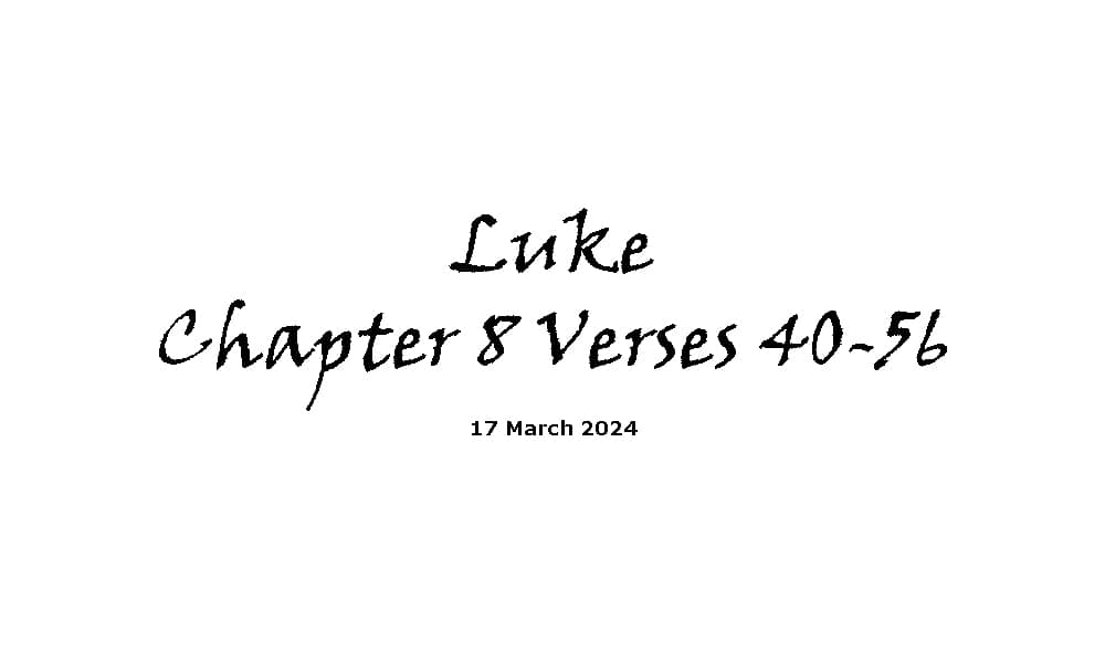 Luke Chapter 8 Verses 40-56