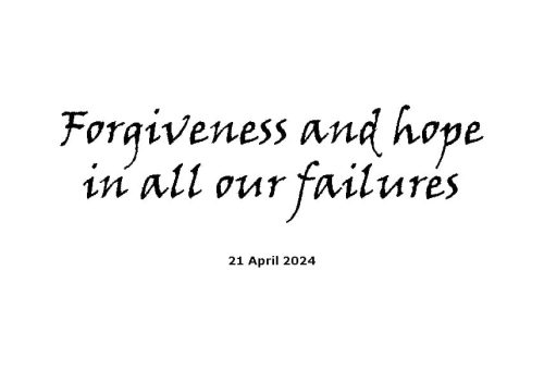 Forgiveness And Hope In All Our Failures