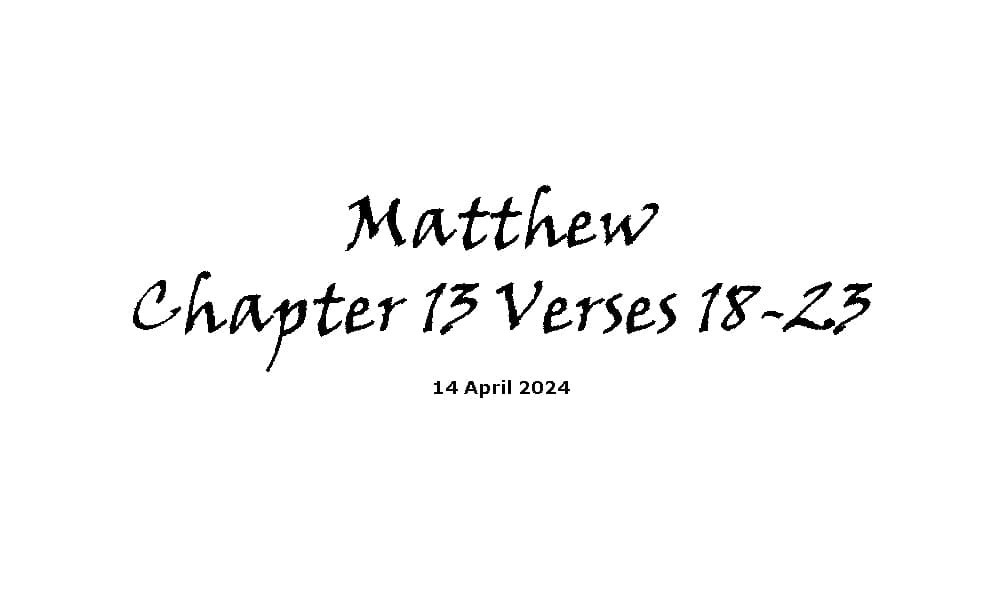 Matthew Chapter 13 Verses 18-23