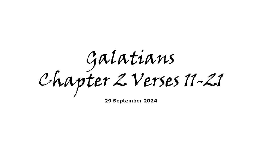 Galatians Chapter 2 verses 11-21