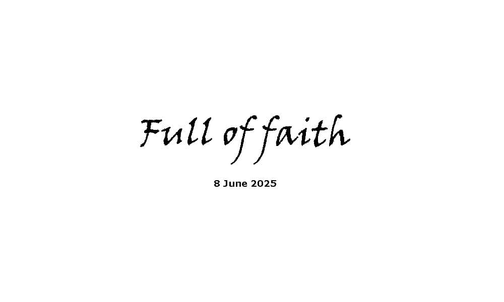 Full of faith