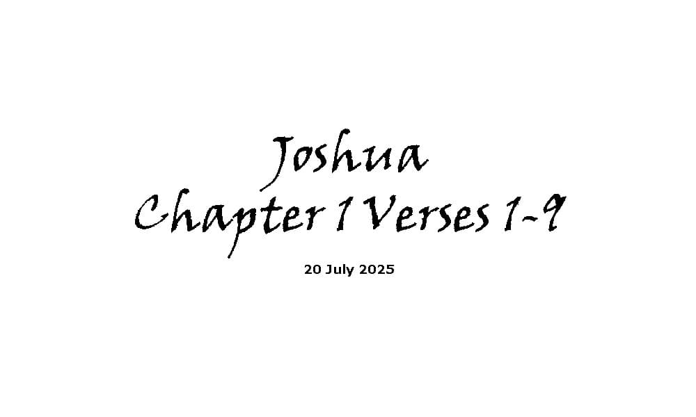 Joshua Chapter 1 Verses 1-9