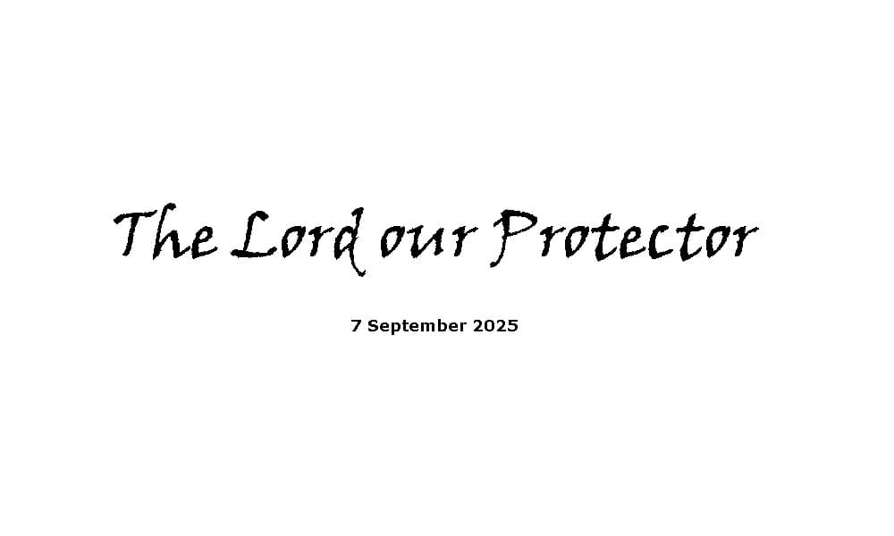 The Lord Our Protector