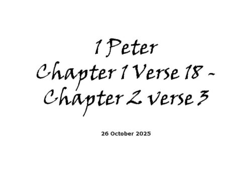 1 Peter Chapter 1 Verse 18 - Chapter 2 Verse 3