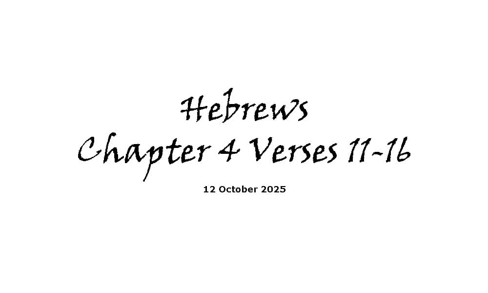 Hebrews Chapter 4 Verses 11-16