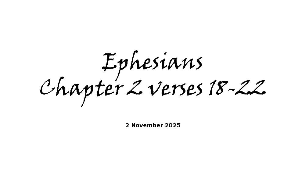 Ephesians Chapter 2 Verses 18-22
