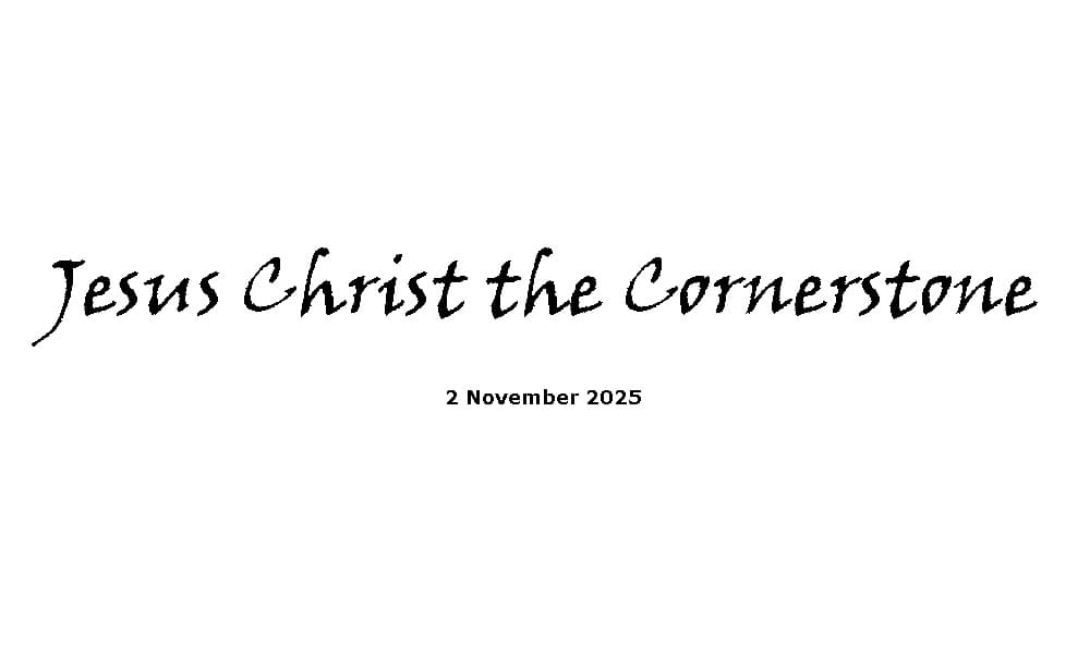 Jesus Christ the cornerstone
