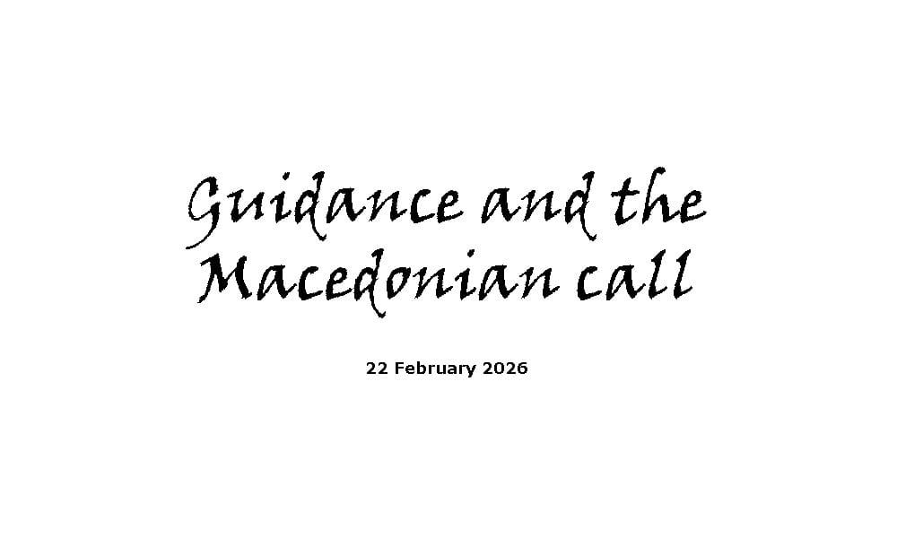 Guidance and the Macedonian call