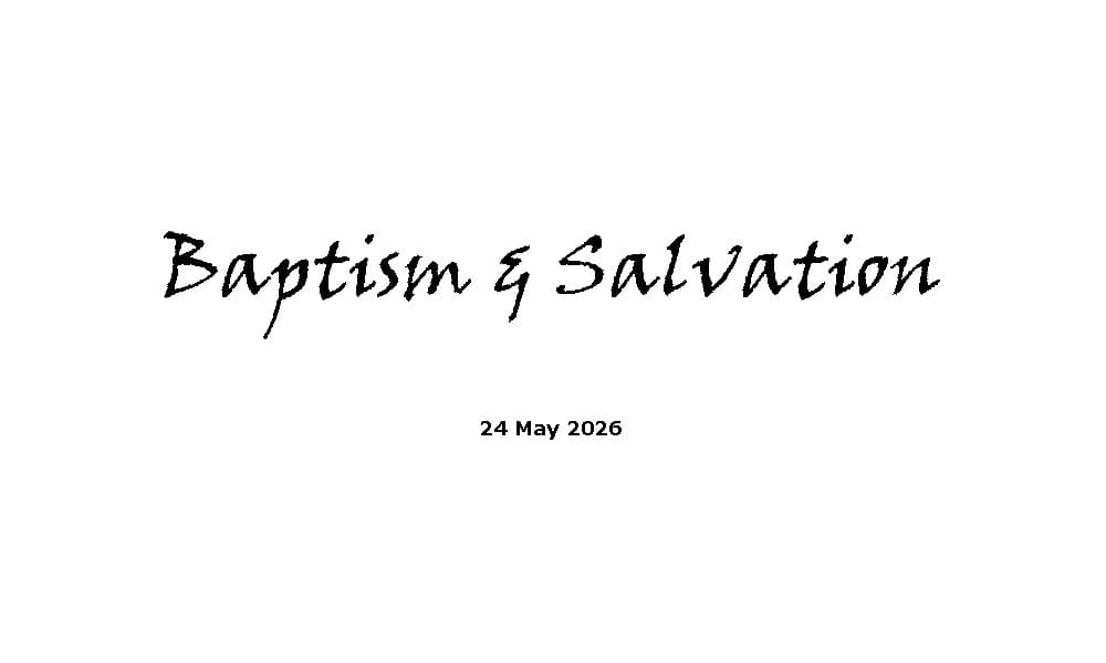 Baptism & Salvation