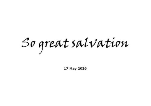 So great salvation