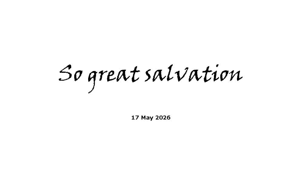So great salvation