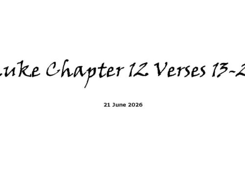 Luke Chapter 12 Verses 13-21