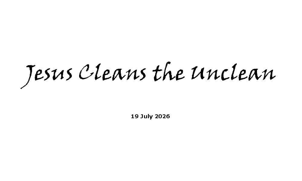 Jesus Cleans the Unclean