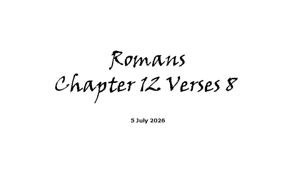 Romans Chapter 12 Verses 3-8