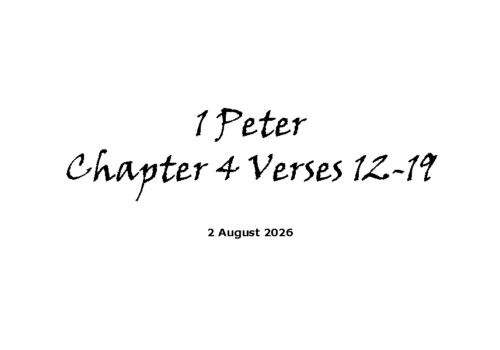 1 Peter Chapter 4 Verses 12-19
