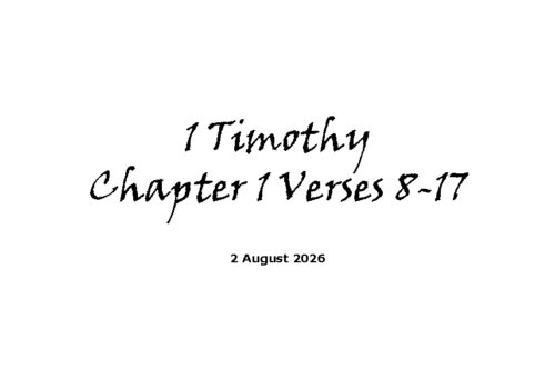 1 Timothy Chapter 1 Verses 8-17