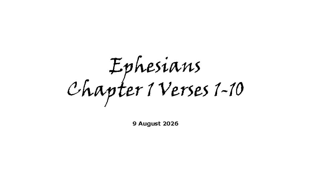 Ephesians Chapter 1 Verses 1-10