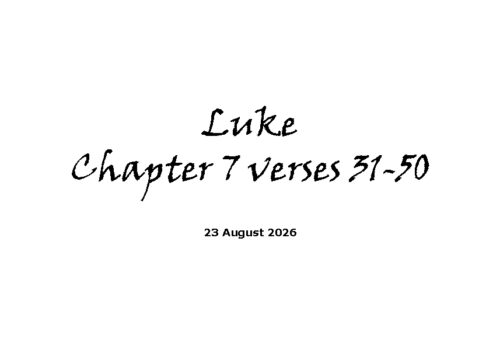 Luke Chapter 7 Verses 31-50