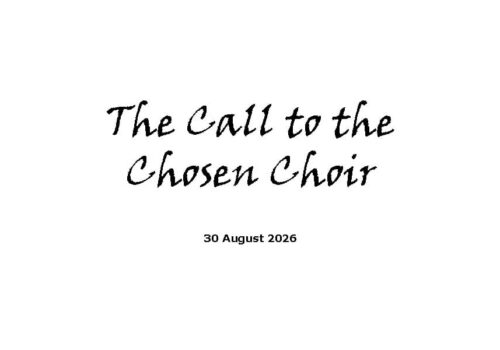 The Call to the Chosen Choir