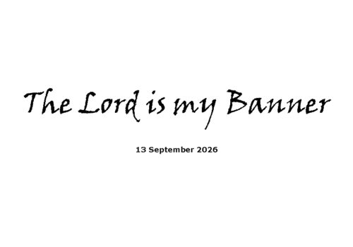 The Lord is my banner