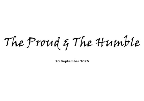 The Proud & The Humble