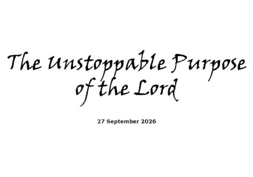 The Unstoppable Purpose of the Lord