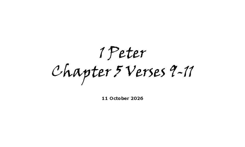 1 Peter chapter 5 verses 9-11