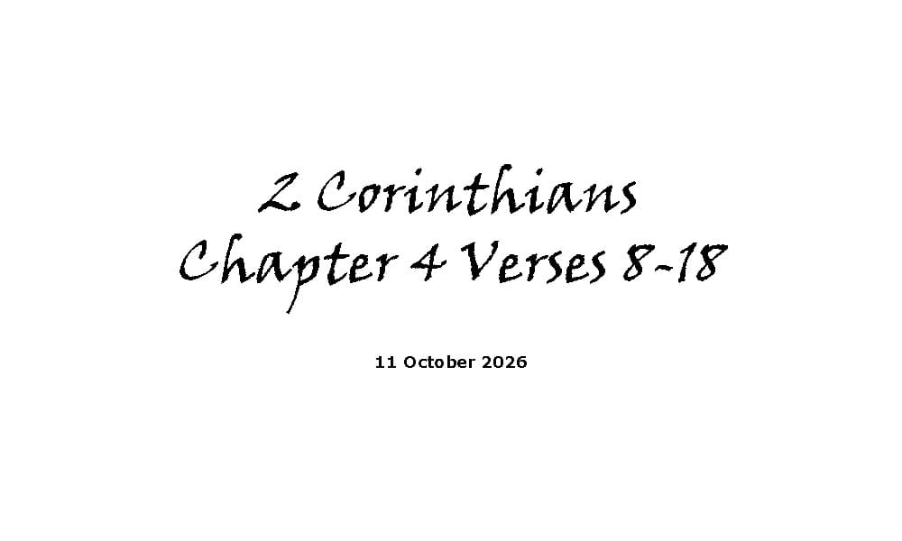 2 Corinthians chapter 4 verses 8-18